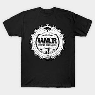 War Never Changes White T-Shirt